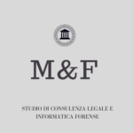 Studio M&F Consulenza Legale e Informatica Forense