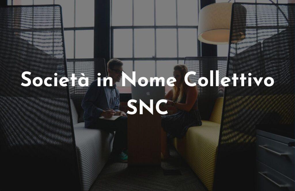 Società in nome collettivo SNC