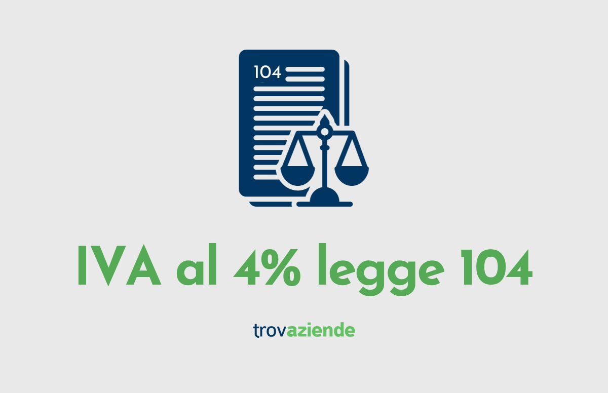 IVA al 4% per legge 104