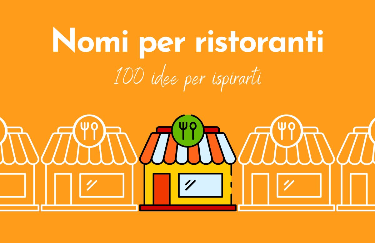 Nomi per ristoranti,100 idee per ispirarti