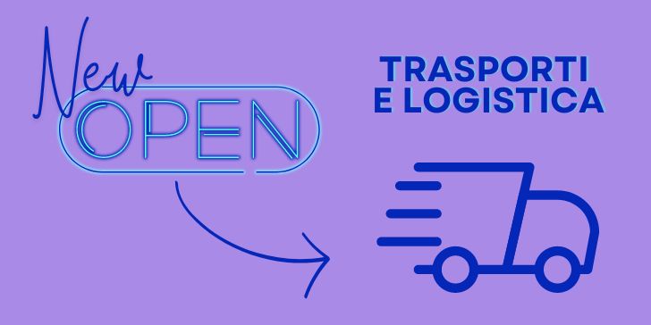 Nuova Apertura: trasporti e logistica.